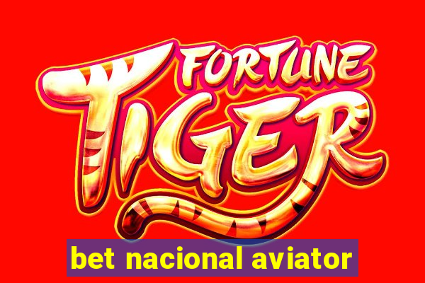 bet nacional aviator