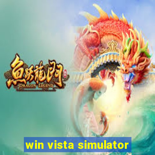 win vista simulator