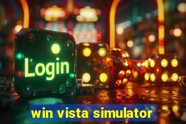 win vista simulator