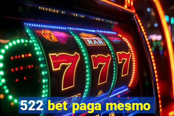 522 bet paga mesmo