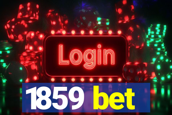 1859 bet