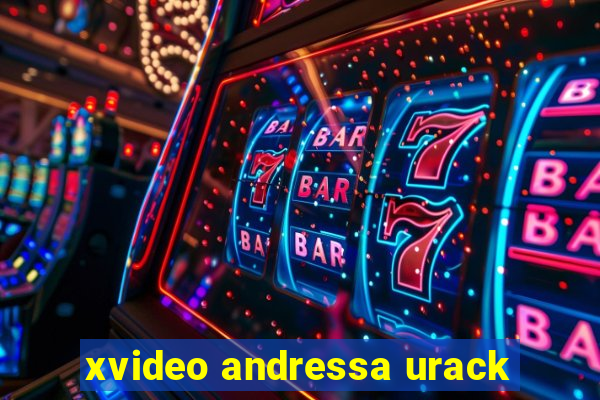 xvideo andressa urack