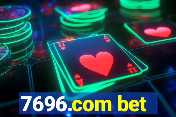 7696.com bet
