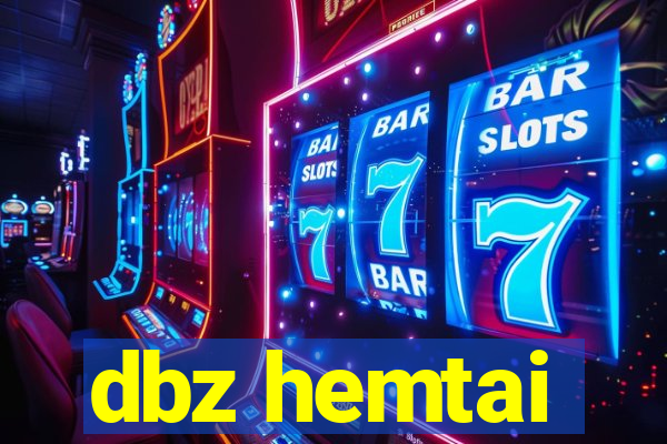 dbz hemtai