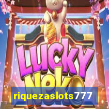 riquezaslots777