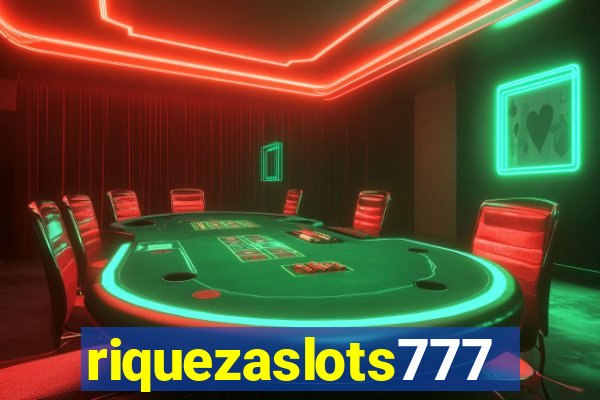 riquezaslots777