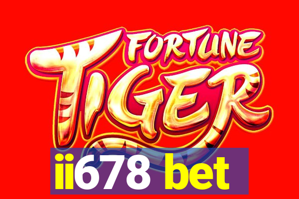 ii678 bet