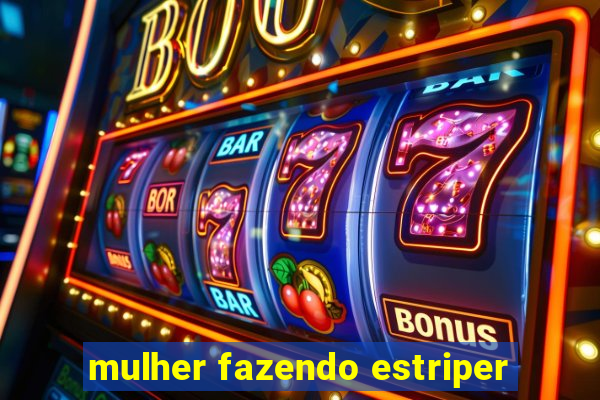 mulher fazendo estriper
