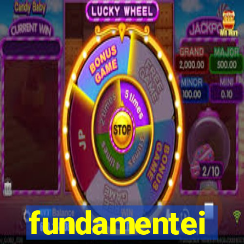 fundamentei