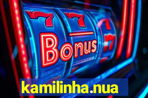 kamilinha.nua