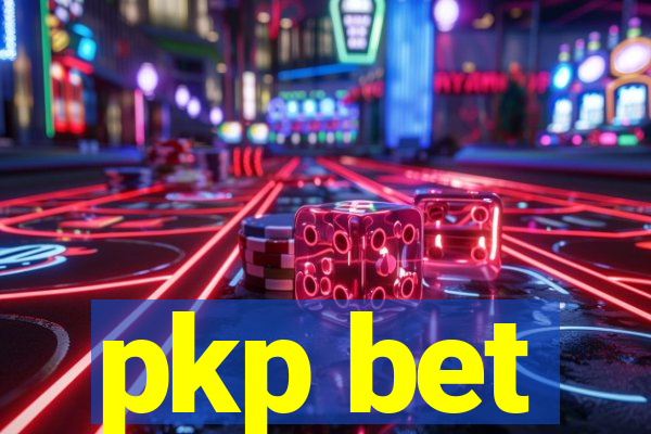 pkp bet
