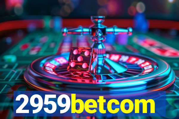 2959betcom