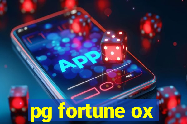 pg fortune ox