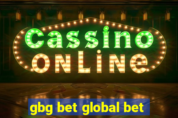 gbg bet global bet