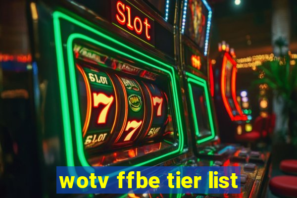 wotv ffbe tier list