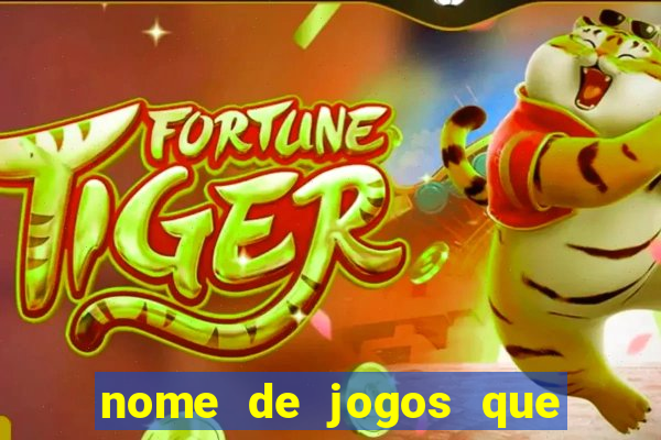 nome de jogos que ganha dinheiro de verdade
