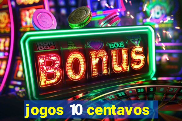 jogos 10 centavos