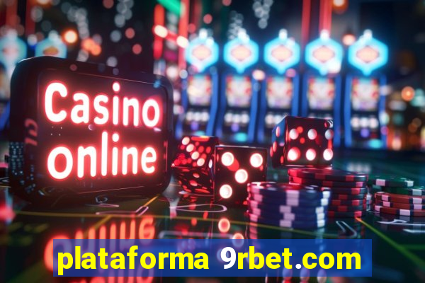 plataforma 9rbet.com