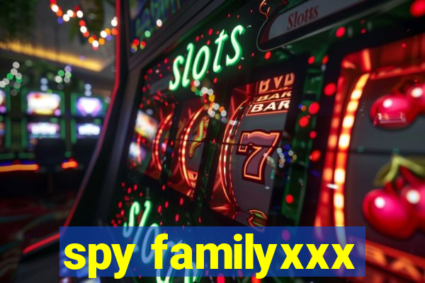spy familyxxx