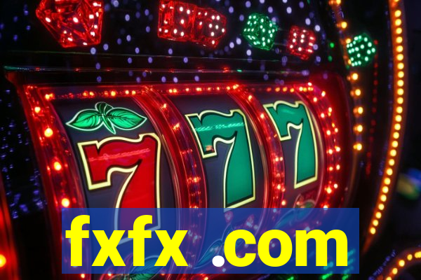 fxfx .com