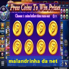 malandrinha da net