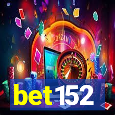 bet152