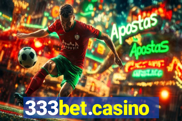 333bet.casino