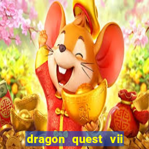 dragon quest vii ps1 rom pt-br