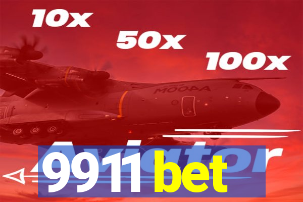 9911 bet
