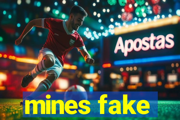 mines fake