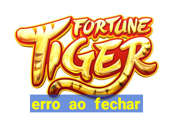 erro ao fechar compra casas bahia