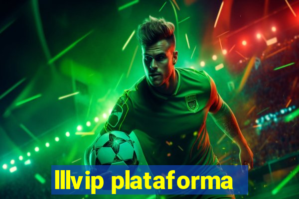 lllvip plataforma