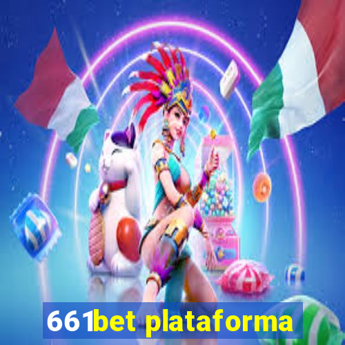 661bet plataforma