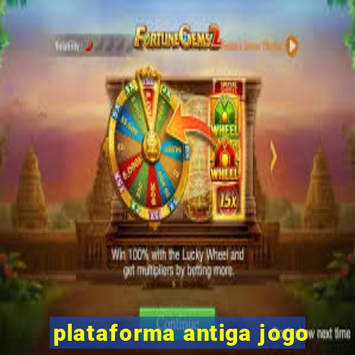 plataforma antiga jogo