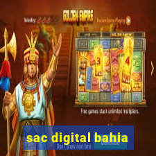 sac digital bahia