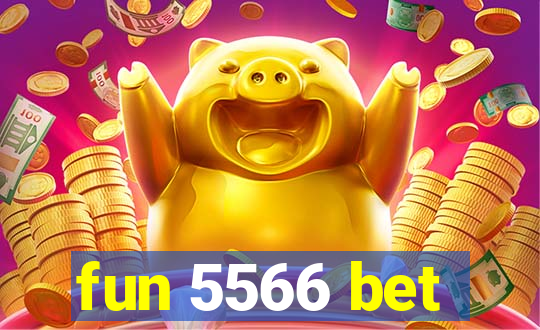 fun 5566 bet