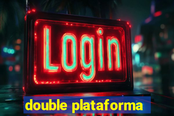 double plataforma