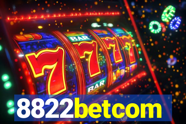 8822betcom