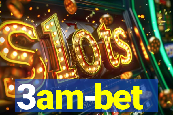 3am-bet