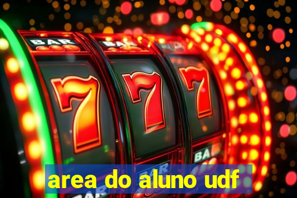 area do aluno udf