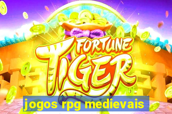 jogos rpg medievais