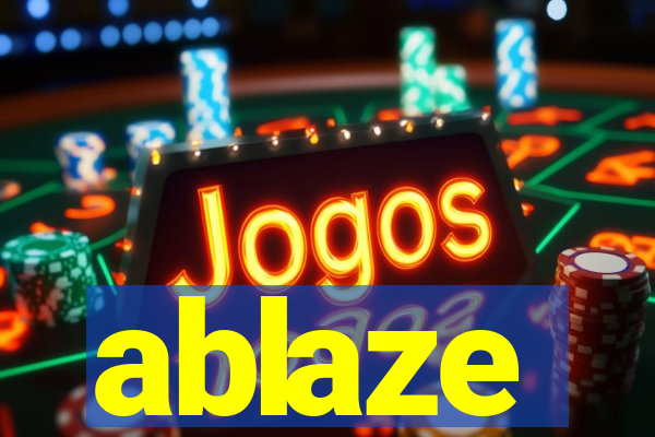 ablaze