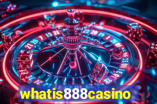 whatis888casino