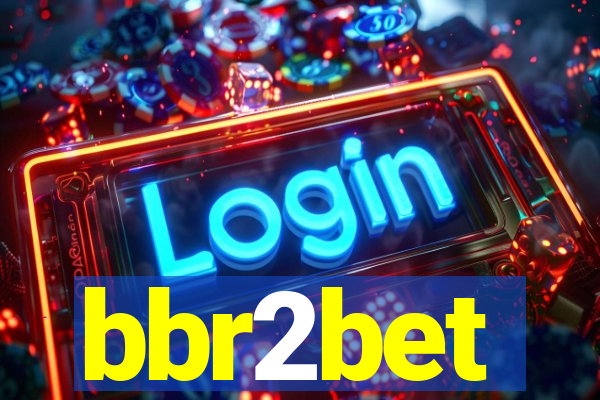 bbr2bet