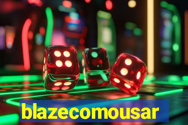 blazecomousar