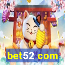 bet52 com