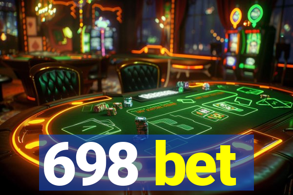 698 bet