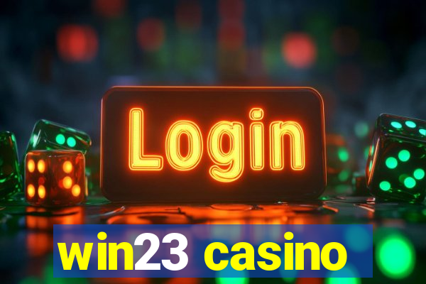 win23 casino