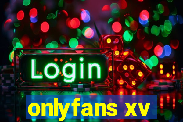 onlyfans xv