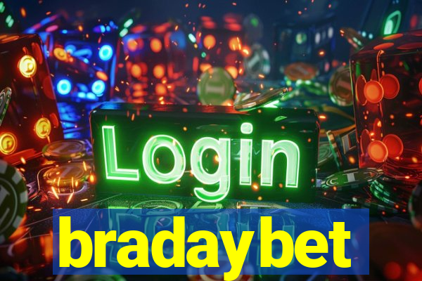 bradaybet
